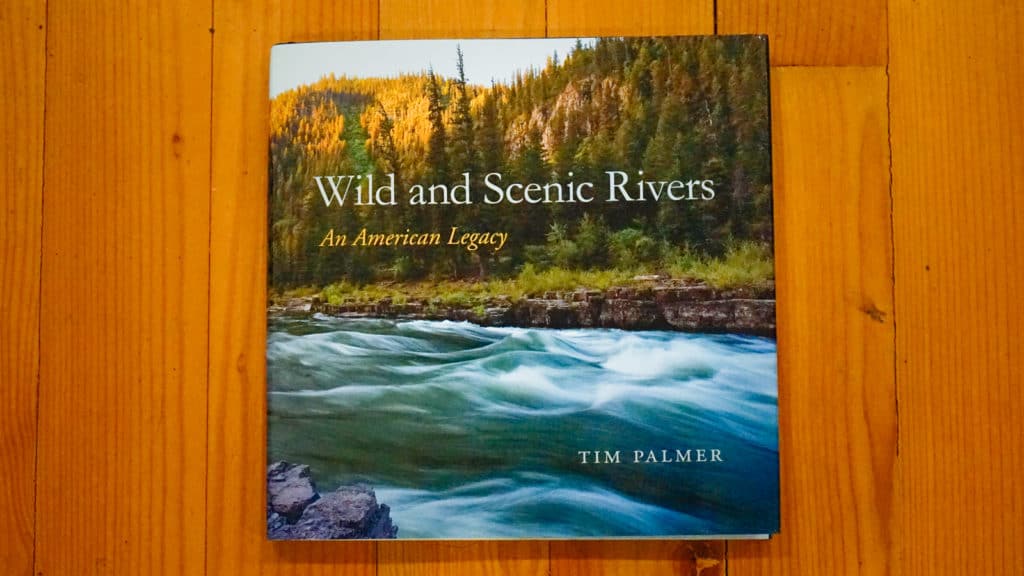 Wild and Scenic Rivers Tim Palmer