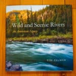 Wild and Scenic Rivers Tim Palmer